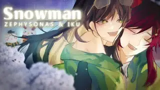 Снеговик || Кавер от Zephysonas и Ikuhsgw