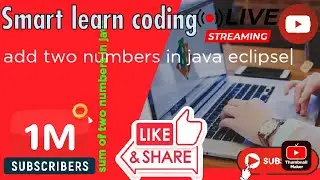 add two numbers in java eclipse| sum of two numbers in java| addition two numbers|Smart Learn coding