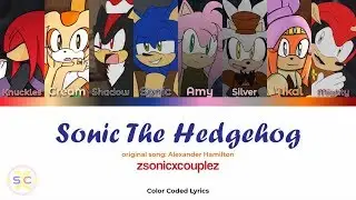 Sonic The Hedgehog (Alexander Hamilton Parody) [Color Coded Lyrics]