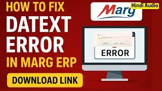 How to Fix DATEXT Error in Marg ERP Software | Step by Step Solution