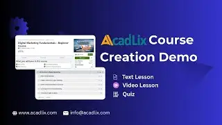 Acadlix LMS Course and Quiz Creation Demo