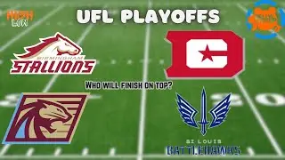 Can the Stallions Continue The Dynasty? UFL Playoffs Predictions and Breakdowns.