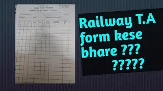 railway T.A form kese bhare ??????