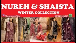 Nureh & Shaista New Winter Collection | Nureh Winter 2022-23 Dresses| Shaista Winter 2022-23 Dresses