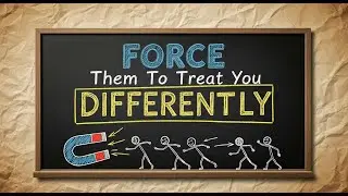 The Single Act That Forces People to Treat You Differently