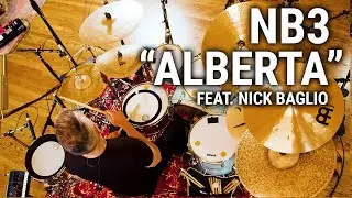 Meinl Cymbals - NB3 - &ldquo;Alberta&rdquo; feat. Nick Baglio