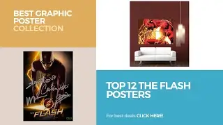 Top 12 The Flash Posters // Best Graphic Poster Collection