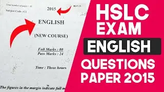 English Questions Paper || Hslc Exam|| 2015 Questions Paper || Questions Related#sebaboard