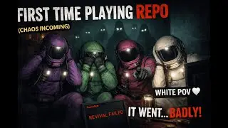 First time playing REPO with friends.............It went… badly 😭