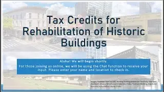 Historic Tax Credits Seminar for the Rehabilitation of Historic Buildings