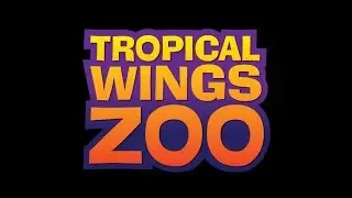 Tropical Wings Zoo (2017)
