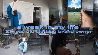 A Week In My Life As A 21 Year Old Clothing Brand Owner │ Samples & Content 