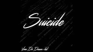 Vura De Dream-kid_-_Suicide(Original Mix)[New Amapiano 2021]