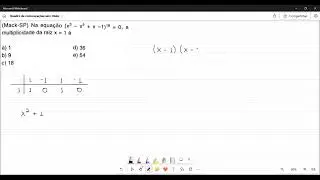 (Mack-SP) Na equação (x³ - x² + x - 1)¹⁸ = 0, a multiplicidade da raiz x = 1 é