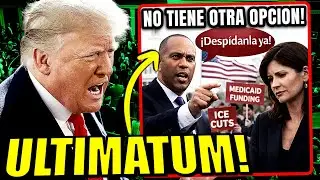 TRUMP SIN SALIDA. HAKEEM JEFFRIES EXIGE QUE DESPIDAN A KRISTI NOEM.