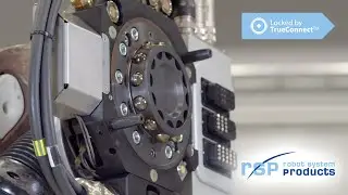 RSP Tool changers, locked by TrueConnect™