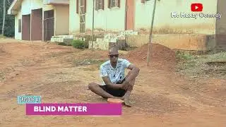 BLIND MATTER