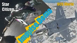 Impulse Star Citizen and DCS World Demo!