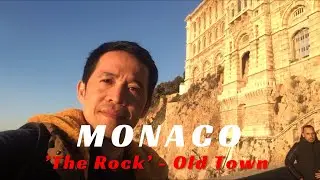 Monaco-Ville &lsquo;The Rock&rsquo; | Walking Tour on the Old Town of the Principality