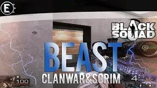 ClanWar BEAST [Black Squad]
