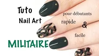 Tuto nail art militaire sans mat&eacute;riel