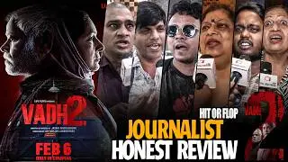 Vadh 2 Movie | Journalist HONEST Review | HIT or FLOP | Sanjay Mishra, Neena Gupta