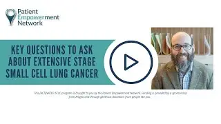 Key Questions to Ask About Extensive Stage Small Cell Lung Cancer