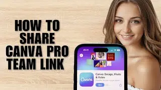 How To Share Canva Pro Team Link (Guide)