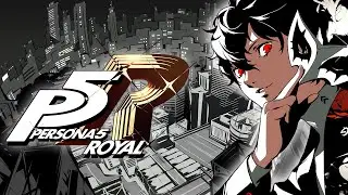 Awakening My Persona | First Time Playing Persona 5 Royal