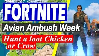 Hunt a Loot Chicken or Crow (Avian Ambush Week) - Fortnite (Chapter 3, Season 1 Quest)