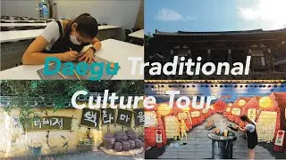 Daegu Traditional Culture Tour in Korea / 대구 전통 문화 관광(조각장 체험, 도동서원, 사문진, 마비정 벽화 마을, 미도다방, 안지랑 곱창 타운)