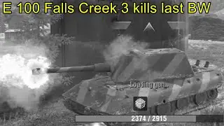 E 100 Falls Creek 3 kills last BW ╬ WoT Blitz Replays.