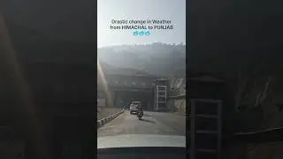 Weather change in just 1 KM 🥶 #youtube #shortvideos #himachal #punjab #weather