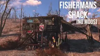 Fisherman&rsquo;s Shack Settlement Build Fallout 4 [No Mods]
