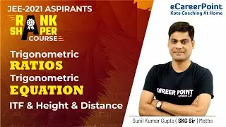 Trigonometric Ratios & Equation, ITF | JEE Aspirants | Rank Shaper Course | eCareer Point- JEE