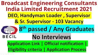 BECIL Recruitment 2021 | Broadcast Engineering Consultants India Limited Recruitment 2021
