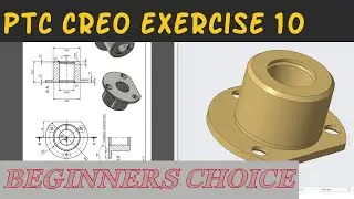 PTC Creo parametric 7.0||Basic 3D Modelling||Simple Drawing Exercise-10||Beginners