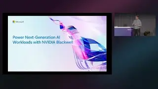 Power next-generation AI workloads with NVIDIA Blackwell on Azure | BRKSP490