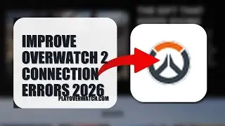 How To Improve Overwatch 2 Connection Errors 2026 (EASY GUIDE)