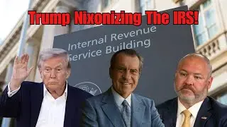 Coffee With Texas Paul!  Trump Nixonizes IRS In Latest Bid To Weaponize Government!