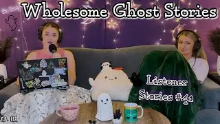 Трогательные истории о привидениях || Чаепитие Ghosteas👻 #41 || Подкаст о паранормальных явлениях