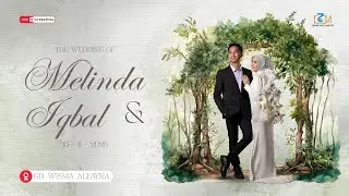 LIVE WEDDING MELINDA & IQBAL | GEDUNG WISMA ALFAYRA BOGOR