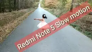 Redmi Note 5 Slow motion || by rimaltech