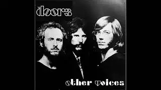 The Doors - Don't Need None Today Instrumental Mix 2022 Other Voices