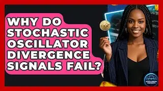 Why Do Stochastic Oscillator Divergence Signals Fail? - Crypto Trading Strategists