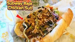 Впервые пробуем куриный саб BAJA Bliss от Subway (ограниченное время)