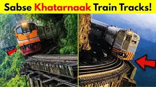 Top 5 Most Dangerous Train Routes In The World! || #1 Will Shock You!