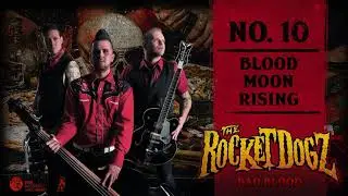 The Rocket Dogz - Blood Moon Rising | Bad Blood 2018