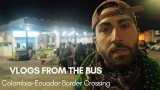 The Colombia Ecuador Border is Packed with Venezuelan Refugees - VLOG