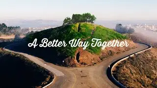 A Better Way Together | Part 6: Racial Equality